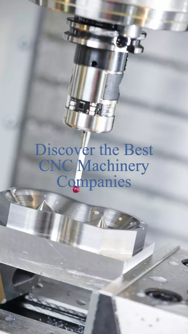 Top CNC machinery companies