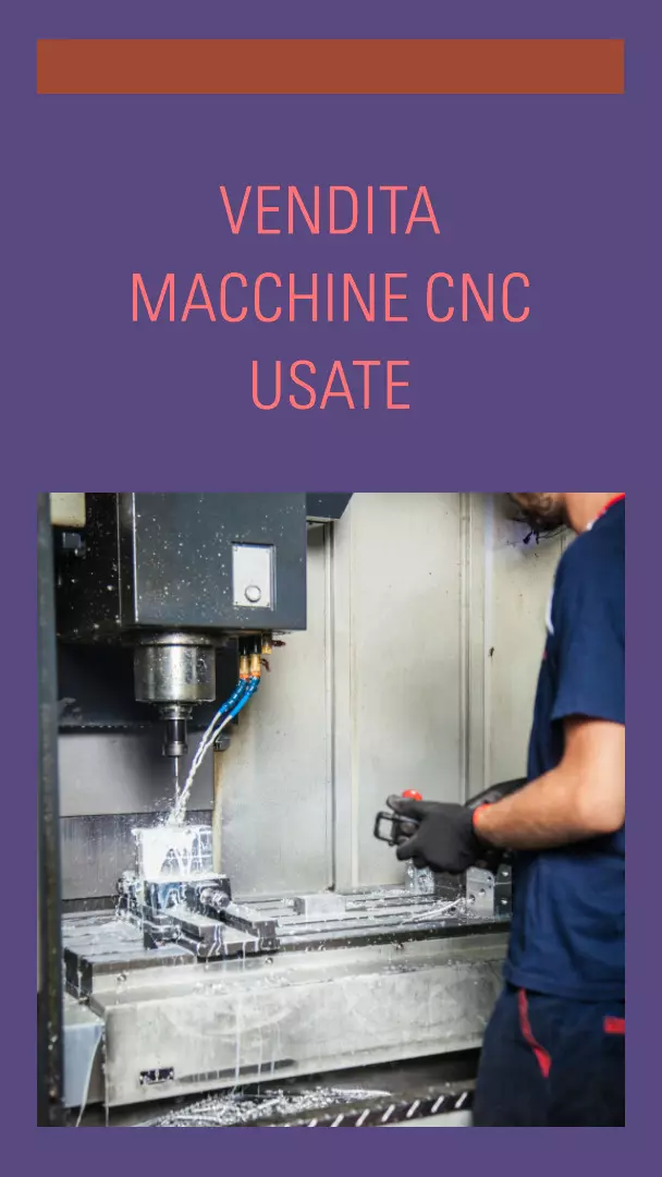 Vendita macchine cnc usate